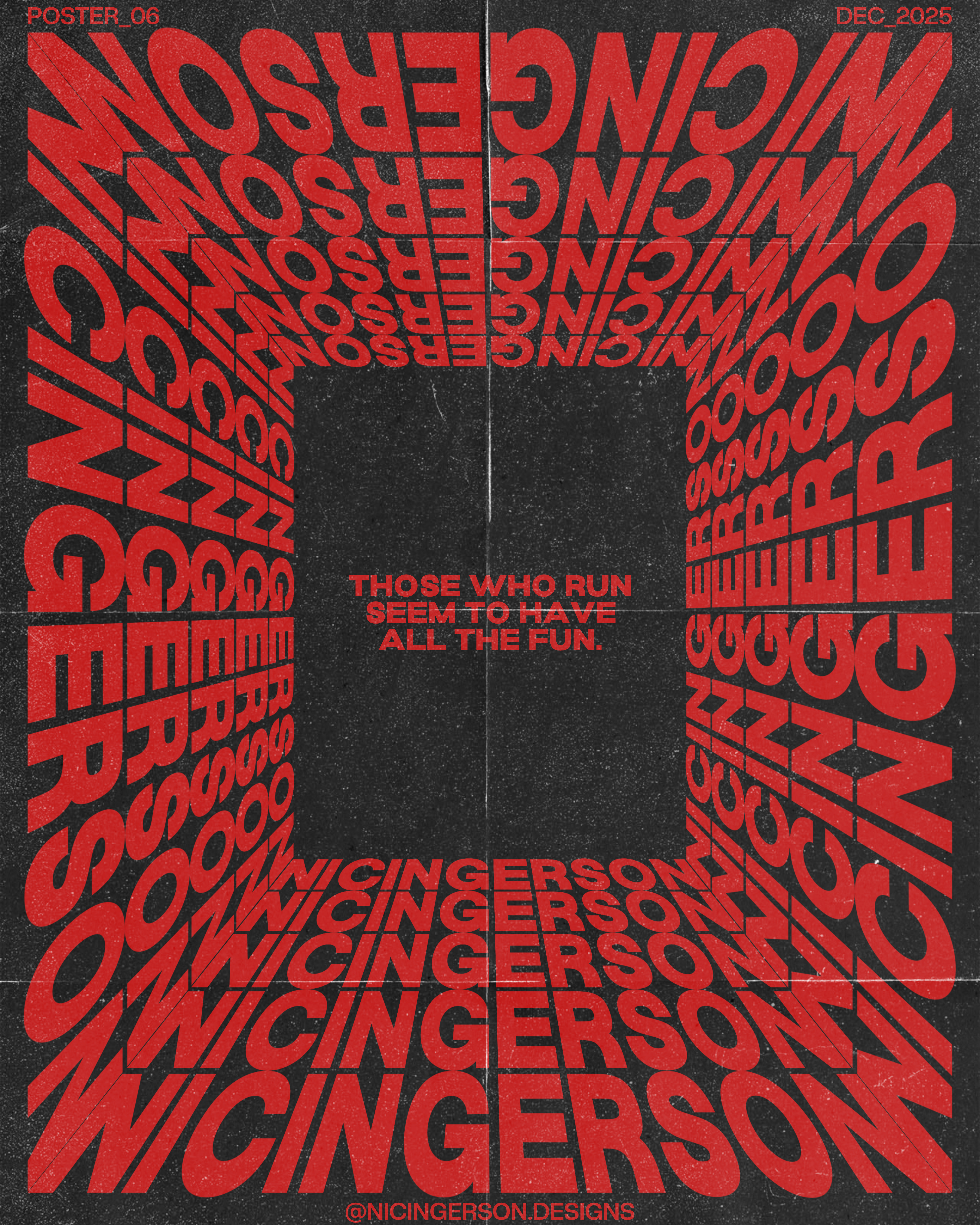 THOSE WHO RUN SEEM TO HAVE ALL THE FUN